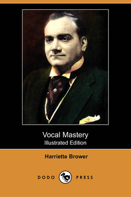Book cover for Vocal Mastery (Illustrated Edition) (Dodo Press)