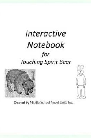 Cover of Interactive Notebook for Touching Spirit Bear