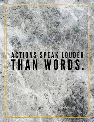 Cover of Actions speak louder than words.