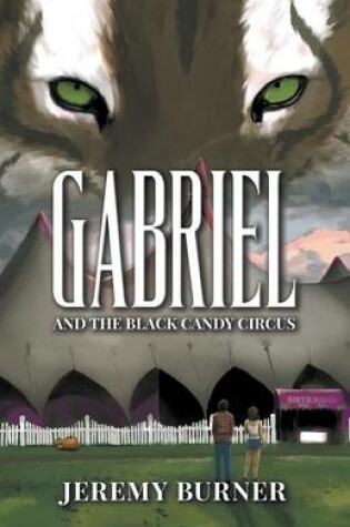 Cover of Gabriel and the Black Candy Circus