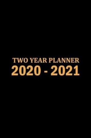 Cover of 2020-2021 Two Year Calendar Planner