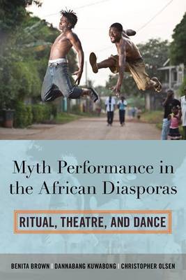 Book cover for Myth Performance in the African Diasporas