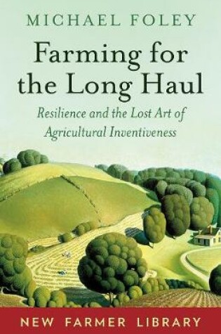 Cover of Farming for the Long Haul