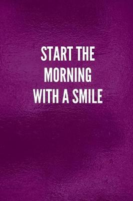 Book cover for Start the Morning with a Smile