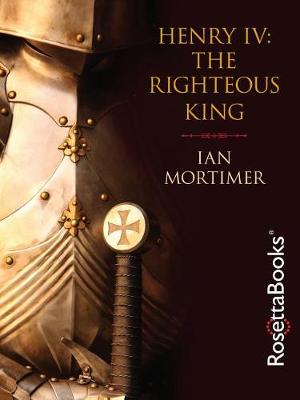 Book cover for Henry IV: The Righteous King