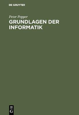 Book cover for Grundlagen der Informatik