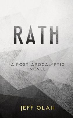 Book cover for RATH - A Post-Apocalyptic Novel