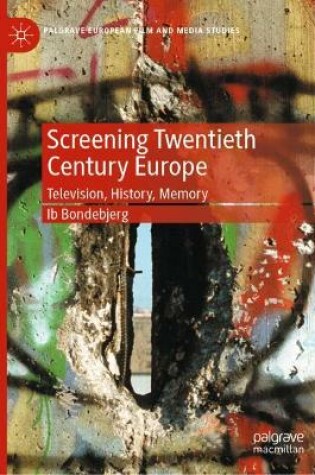 Cover of Screening Twentieth Century Europe