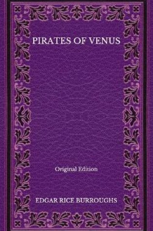 Cover of Pirates of Venus - Original Edition