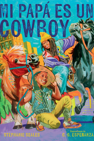 Cover of Mi papá es un cowboy / My Daddy Is a Cowboy