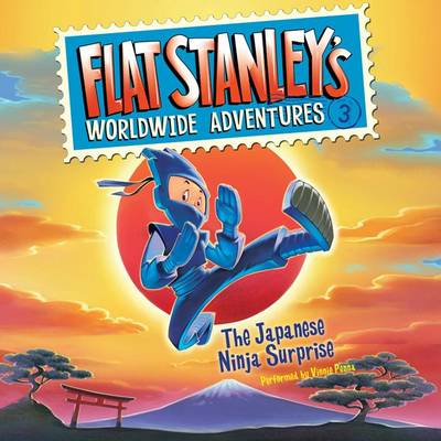 Book cover for Flat Stanley's Worldwide Adventures #3: the Japanese Ninja Surprise