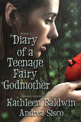 Book cover for Diary Of A Teenage Fairy Godmother