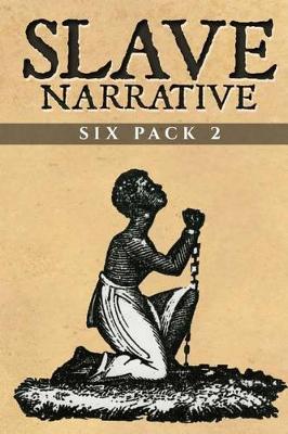 Book cover for Slave Narrative Six Pack 2