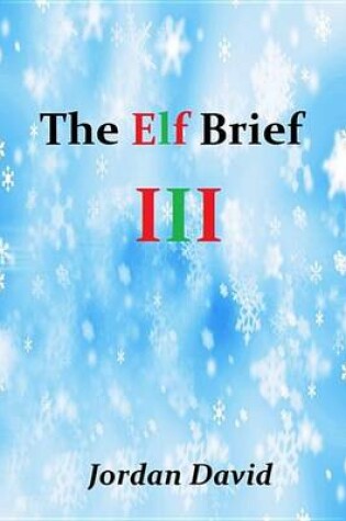 Cover of The Elf Brief III