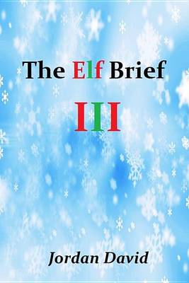 Book cover for The Elf Brief III