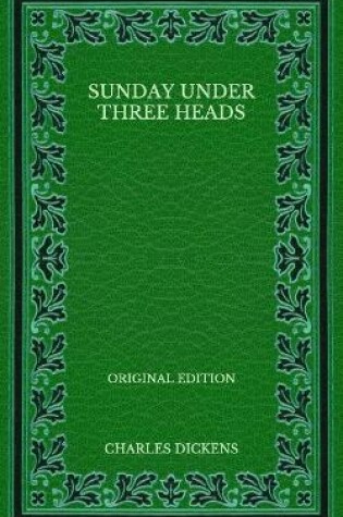 Cover of Sunday Under Three Heads - Original Edition