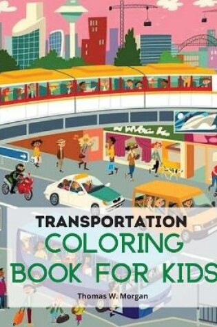 Cover of Transportation Coloring Book for Kids