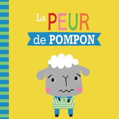 Book cover for Entre Amis: Les �motions: La Peur de Pompon