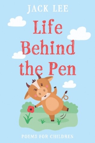 Cover of Life Behind the Pen