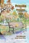 Book cover for Priscilla the Princess of the Park