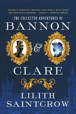 Book cover for The Collected Adventures of Bannon & Clare