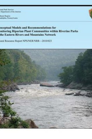 Cover of Conceptual Models and Recommendations for Monitoring Riparian Plant Communities