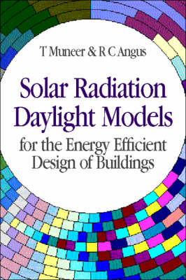 Book cover for Solar Radiation and Daylight Models for the Energy Efficient Design of Buildings