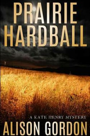 Cover of Prairie Hardball