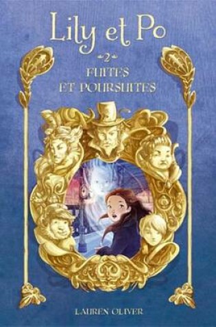 Cover of Lily Et Po 2 - Fuites Et Poursuites