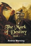 Book cover for The Mark of Destiny