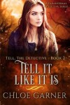 Book cover for Tell It Like It Is