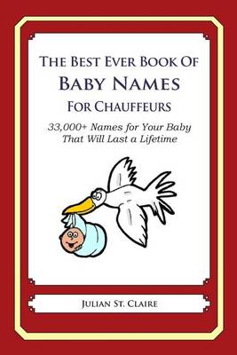 Book cover for The Best Ever Book of Baby Names for Chauffeurs