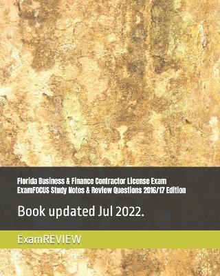 Book cover for Florida Business & Finance Contractor License Exam ExamFOCUS Study Notes & Review Questions 2016/17 Edition