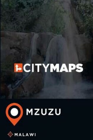 Cover of City Maps Mzuzu Malawi