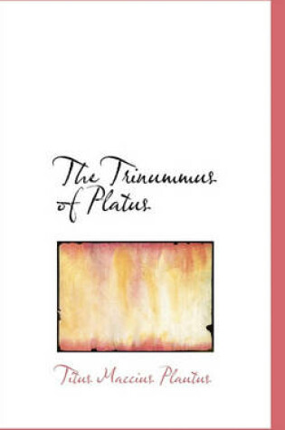 Cover of The Trinummus of Platus