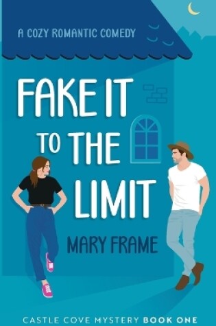 Cover of Fake It to the Limit