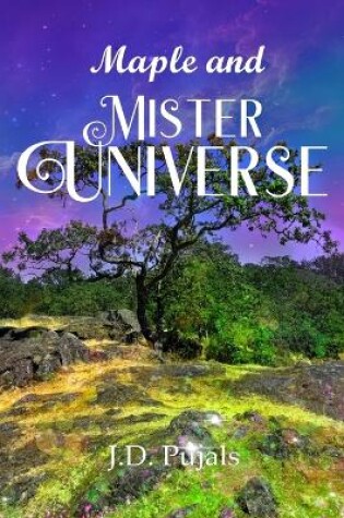 Cover of Maple and Mister Universe