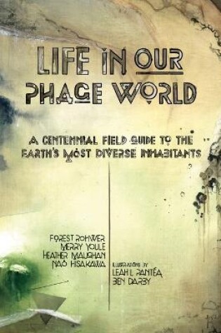 Cover of Life in Our Phage World