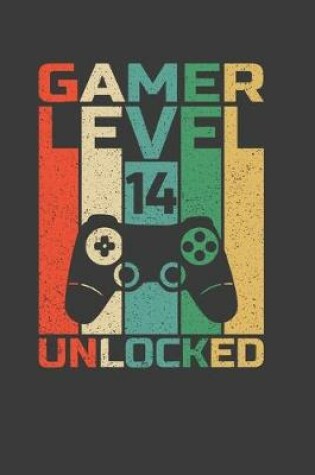 Cover of Gamer Level 14 Unlocked