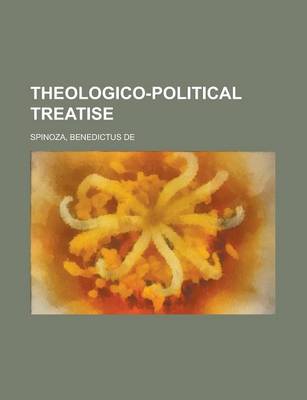 Book cover for Theologico-Political Treatise Volume 1