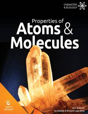 Cover of Properties of Atoms & Molecules