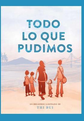 Book cover for Todo Lo Que Pudimos