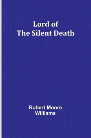 Cover of Lord of the Silent Death