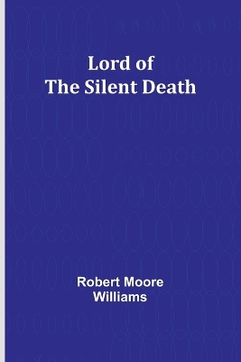 Book cover for Lord of the Silent Death