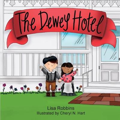 Book cover for The Dewey Hotel