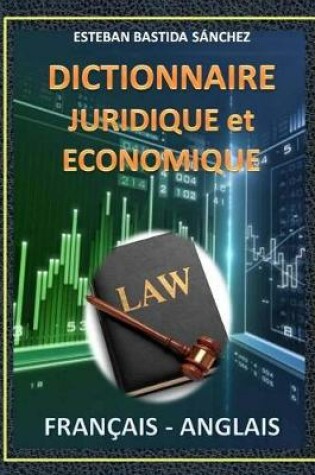 Cover of Dictionnaire Juridique et economique