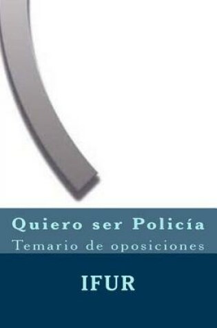 Cover of Quiero ser Policia