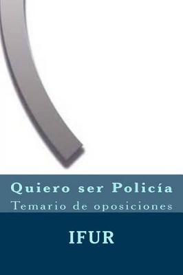 Book cover for Quiero ser Policia