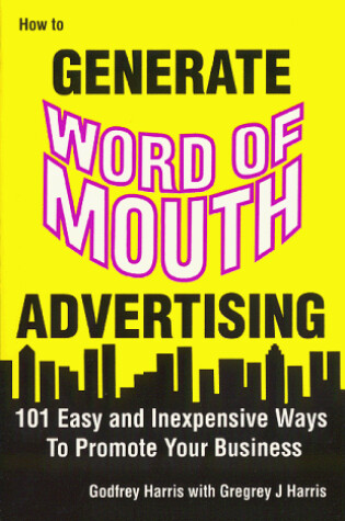 Cover of How to Generate Word of Mouth Advertising