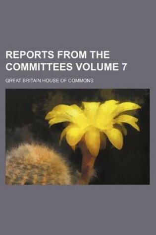 Cover of Reports from the Committees Volume 7